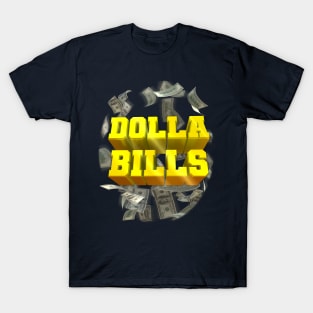 Dolla bills T-Shirt